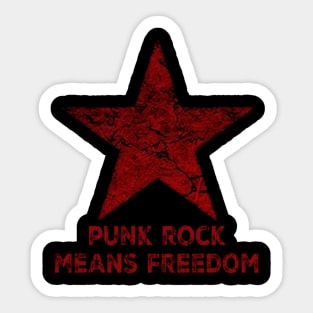 punk rock means freedom Sticker